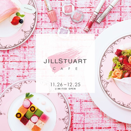 【かわいすぎ】JILLSTUART CAFEが心斎橋に期間限定OPEN！